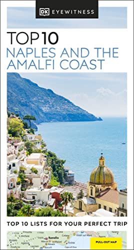 DK Eyewitness Top 10 Naples and the Amalfi Coast (Pocket Travel Guide) von DK Eyewitness Travel